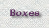 Boxes
